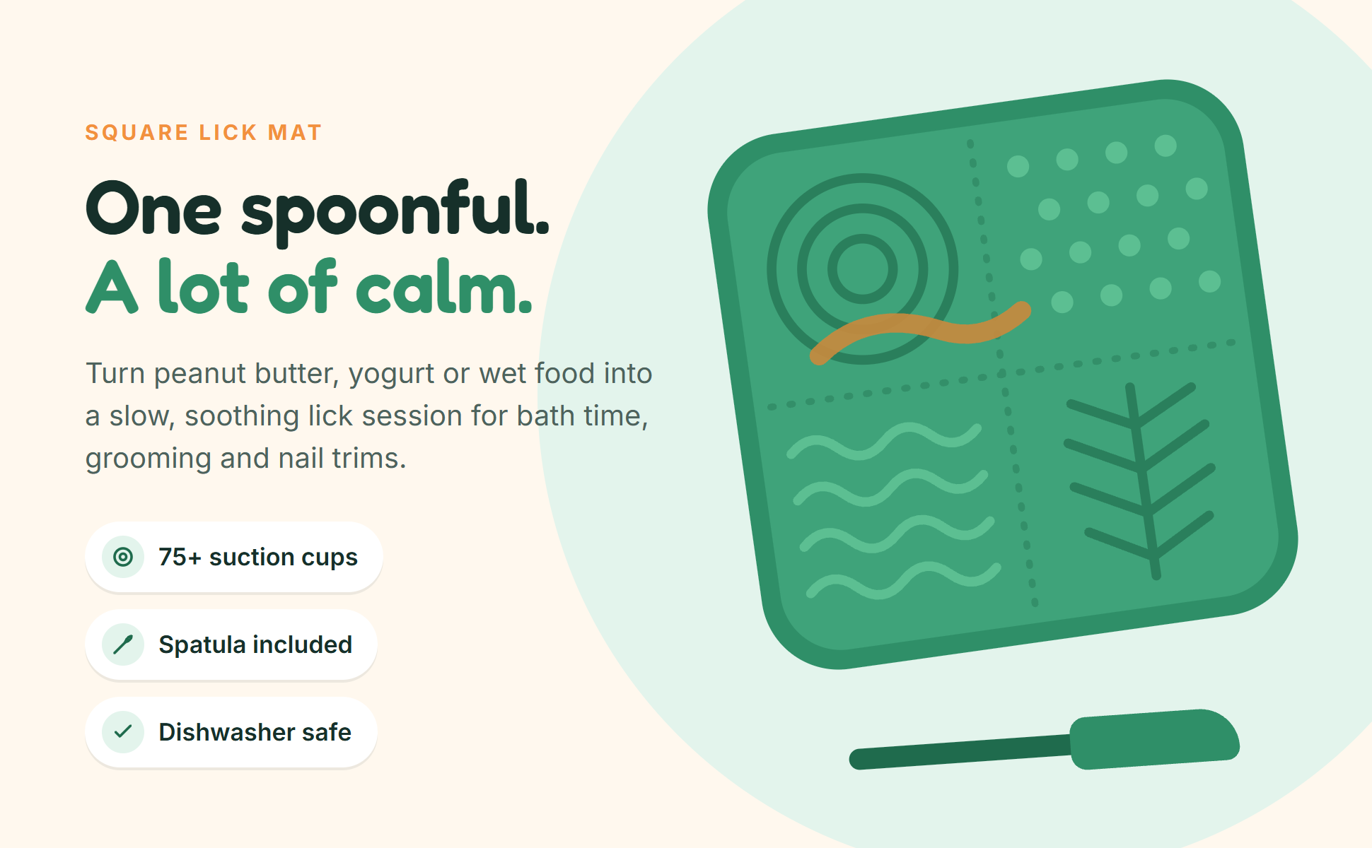 Example A+ Content hero image for a lick mat: One spoonful, a lot of calm, with badges for 75+ suction cups, spatula included and dishwasher safe.